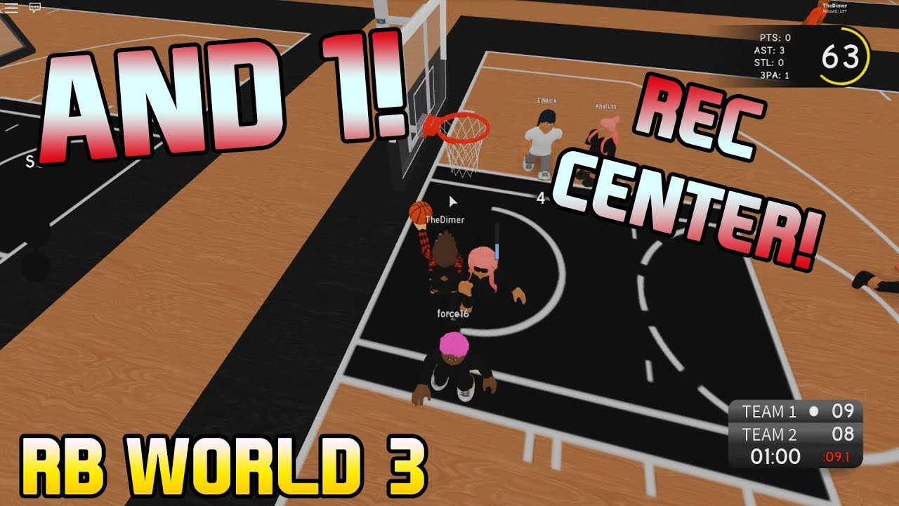 And 1 Rec Center Rb World 3 Roblox My Player Youtube - rb world 3 alpha roblox