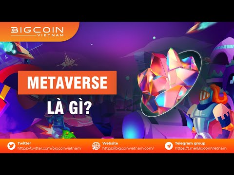 Video Metaverse là gì? Sự hội tụ của NFT, Gaming,... - youtube