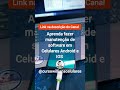 Curso Manutenção de Software em Celulares, Willians Celulares