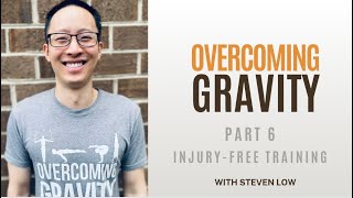 Overcoming Gravity Online Part 06 - Population Considerations for Injury-free Effective Training