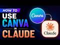 How to Connect and Use Canva with Claude AI Tutorial