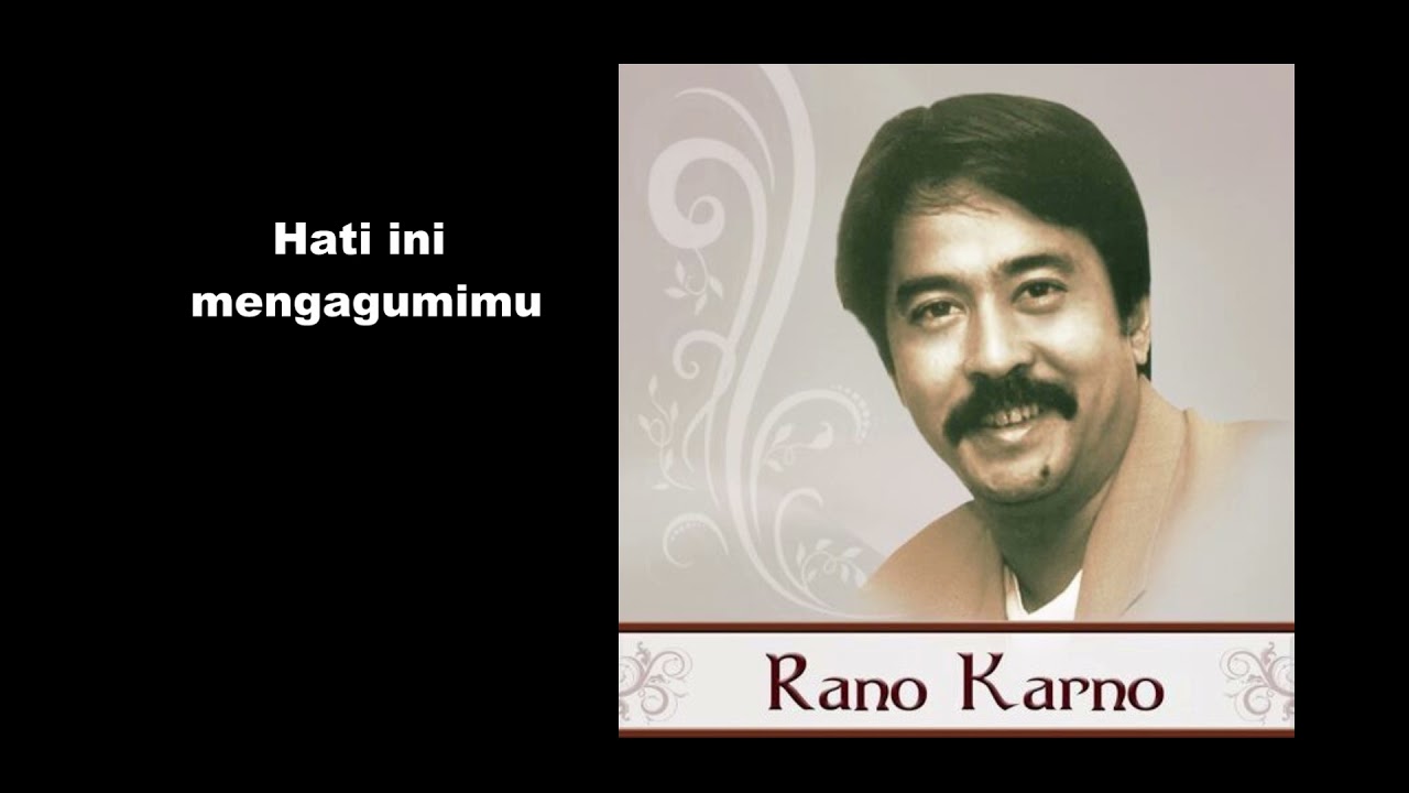 rano karno - kau yang sangat kusayang