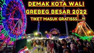 GREBEG BESAR DEMAK 2022 ‼️ PASAR RAKYAT TRADISI TAHUNAN