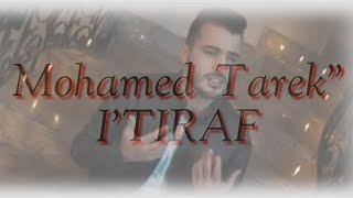 Mohamed Tarek 'I'Tiraf'