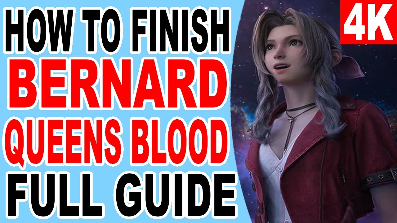 FF7 Rebirth How To Finish Bernard In Queens Blood Get Reapertail 61 Reward Final Fantasy 7
