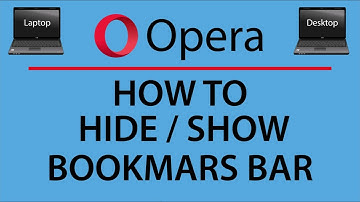 How To Hide Or Show The Bookmarks Bar On The Opera Web Browser | PC |   👍