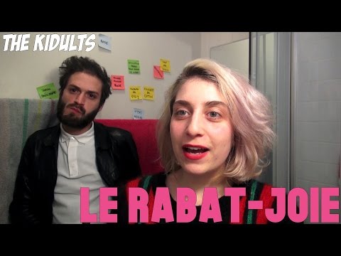 LE RABAT-JOIE | the kidults feat. Loic