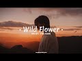 RM Wild Flower Ft Youjeen Easy Lyrics RM Wild Flower Ft Youjeen Easy Lyrics