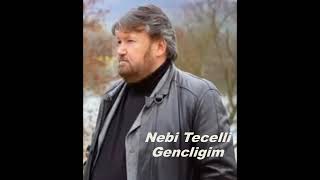 Nebi̇ Tecelli̇ Gencli̇gi̇m