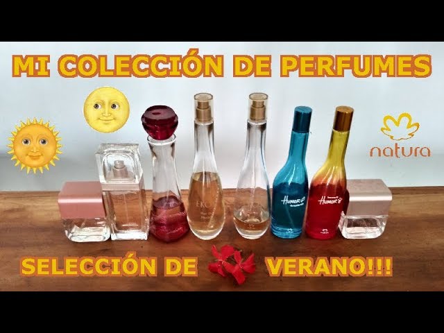 Mi Colección de Perfumes Natura: Selección de Verano - Día y Noche  #PerfumesNatura - YouTube