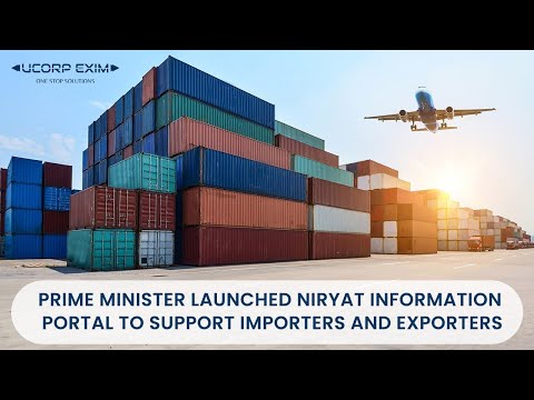 Prime Minister launched NIRYAT information portal to support importers and exporters