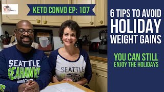 6 Tips to Avoid Holiday Weight Gains #KetoLifestyle #KetoWeightLoss #KetoDietTips