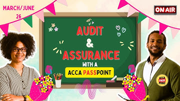 ACCA | Audit and Assurance | (AA F8) | March-June 26 Made Easy Orientation | by ACCA Pass Point