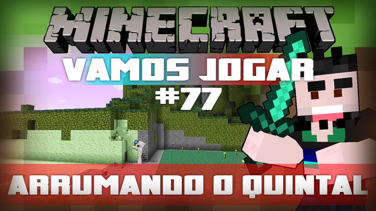 Vamos jogar Minecraft 