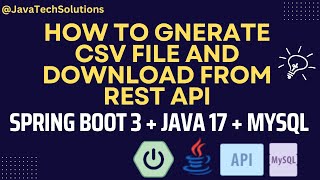 How to export CSV using spring boot and Rest API | Java 17