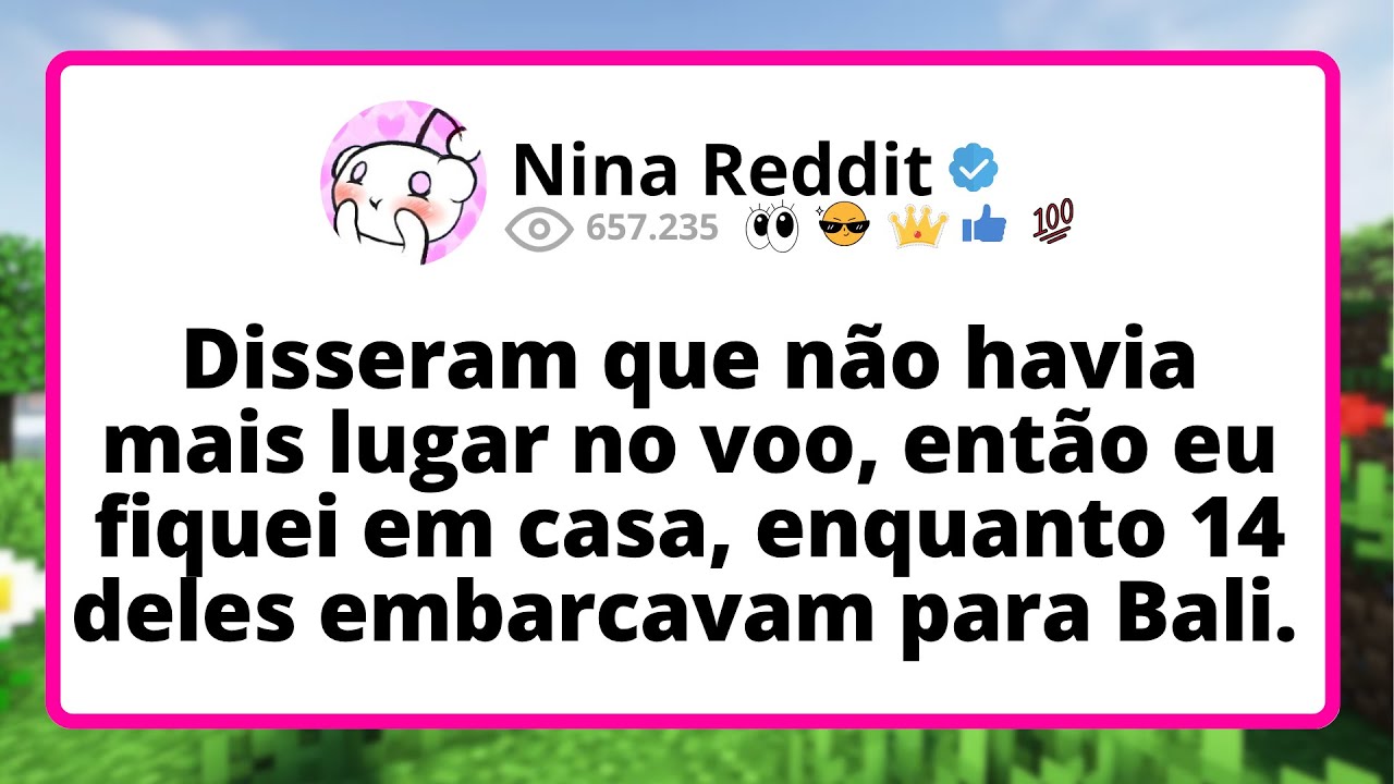 Disseram QUE não havia mais lugar no voo, ENTÃO eu fiquei em casa, ENQUANTO 14 deles...