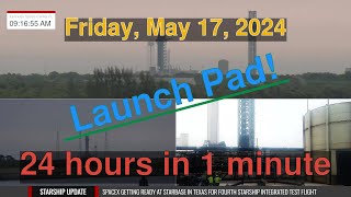 SpaceX Launch Pad Daily Timelapse [05-17-2024] #starship #falcon9 #timelapse