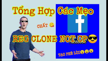 Hướng Dẫn 3 Mẹo Reg Clone Not Cp72h-Văn Huy Official