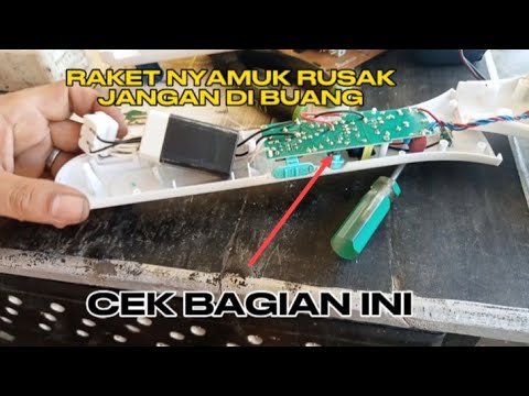 CARA PERBAIKI TOMBOL RAKET NYAMUK