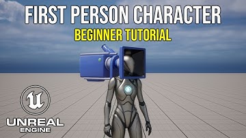 How To Make A First Person Character in Unreal Engine 5 - Beginner Tutorial