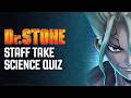Dr. STONE's Director and Animation Producer Take a Science Quiz!