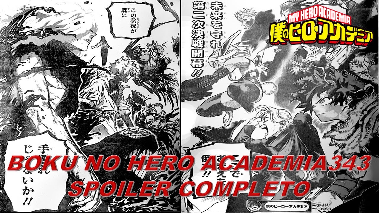 BOKU NO HERO 343 SPOILER COMPLETO - ¡LA BATALLA FINAL ENTRE HEROES VS