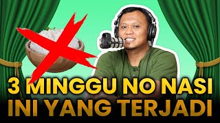 3 MINGGU NGGAK MAKAN NASI, INI YANG TERJADI KE SAYA❗