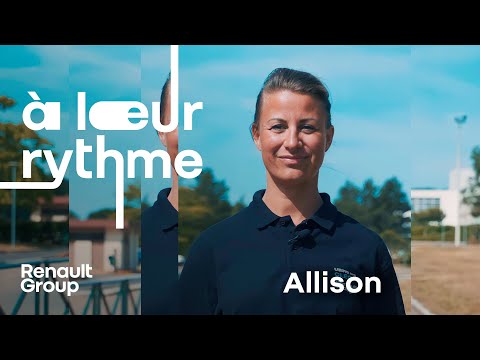 À leur rythme : Allison | Renault Group