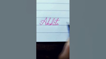 Akshita in cursive writing✍️#calligraphy art #handwriting