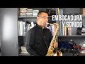 EMBOCADURA Y SONIDO EN EL SAXO // Ruben Romero Vlog #2