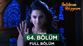 İntikam Rüzgarı Hint Dizisi 3. Sezon 64. Bölüm