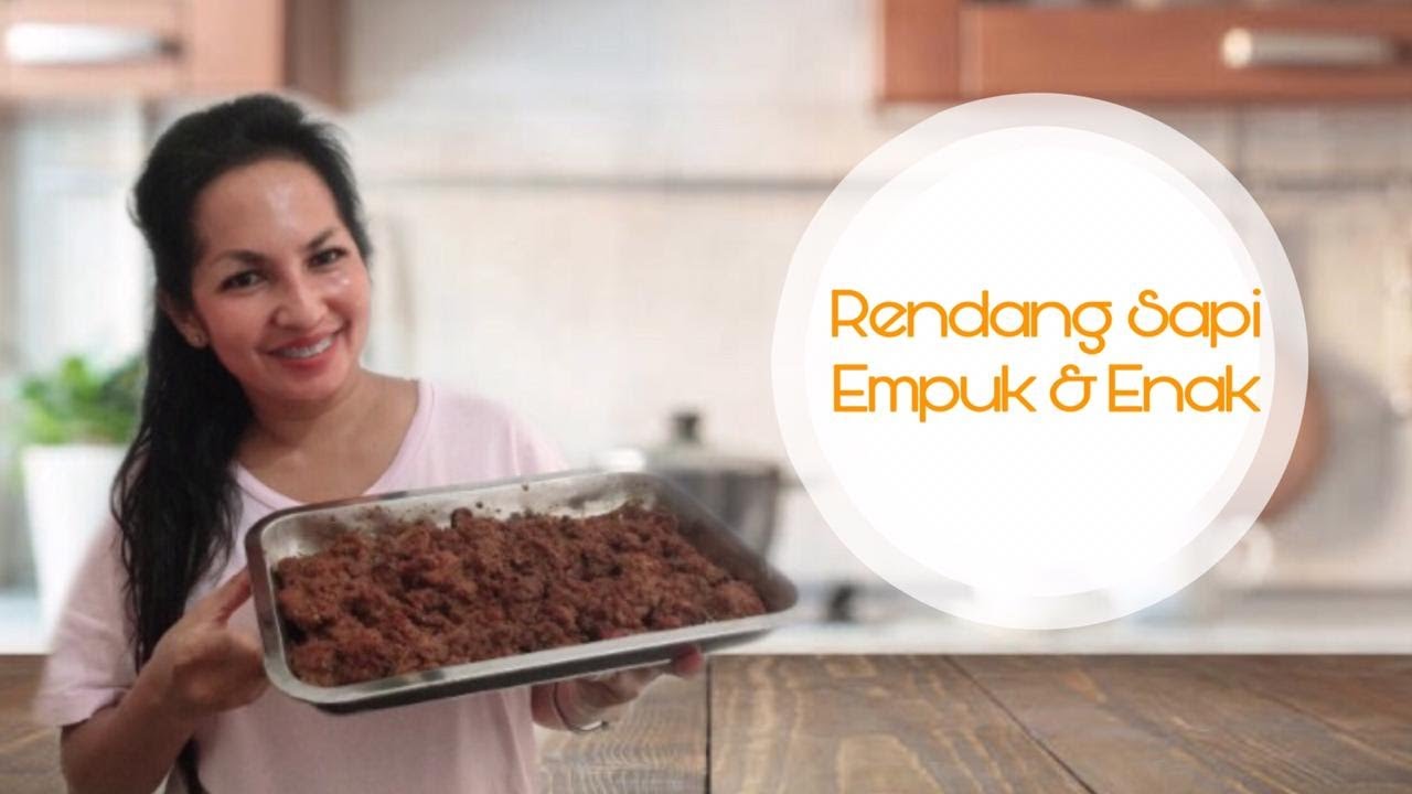 Cara Membuat Rendang Sapi Yang Empuk - Yusti Manise 