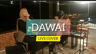 DAWAI - FADHILAH INTAN | LIVE COVER BY CICI WULANTARI | ACIKUSTIK