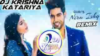Nira ishq dj remix guri new punjabi ...