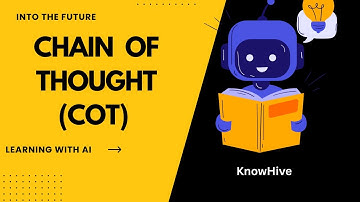Chain-of-Thought (CoT) Prompting Explained  | Into the Future