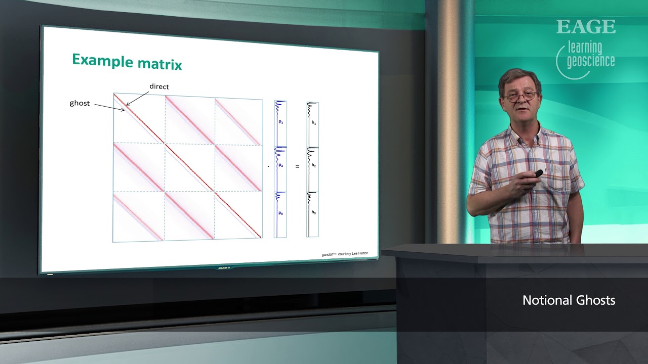 EAGE E-Lecture: Notional ghosts by Gary Hampson