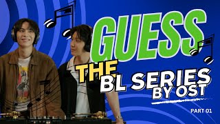 [BL GAME] GUESS THE BL BY OST || GMMTV EDITION