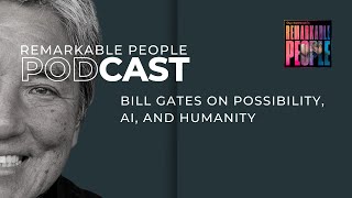 Bill Gates on possibility, AI, and humanity