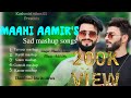 Best Mashup & Sad Songs by Maahi Aamir & Friends 🎶 | Trending Wedding & Reverb Tracks