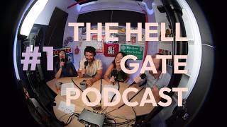 The All-New Hell Gate Podcast
