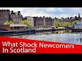 10 Things That Shock People When They Move To Scotland
