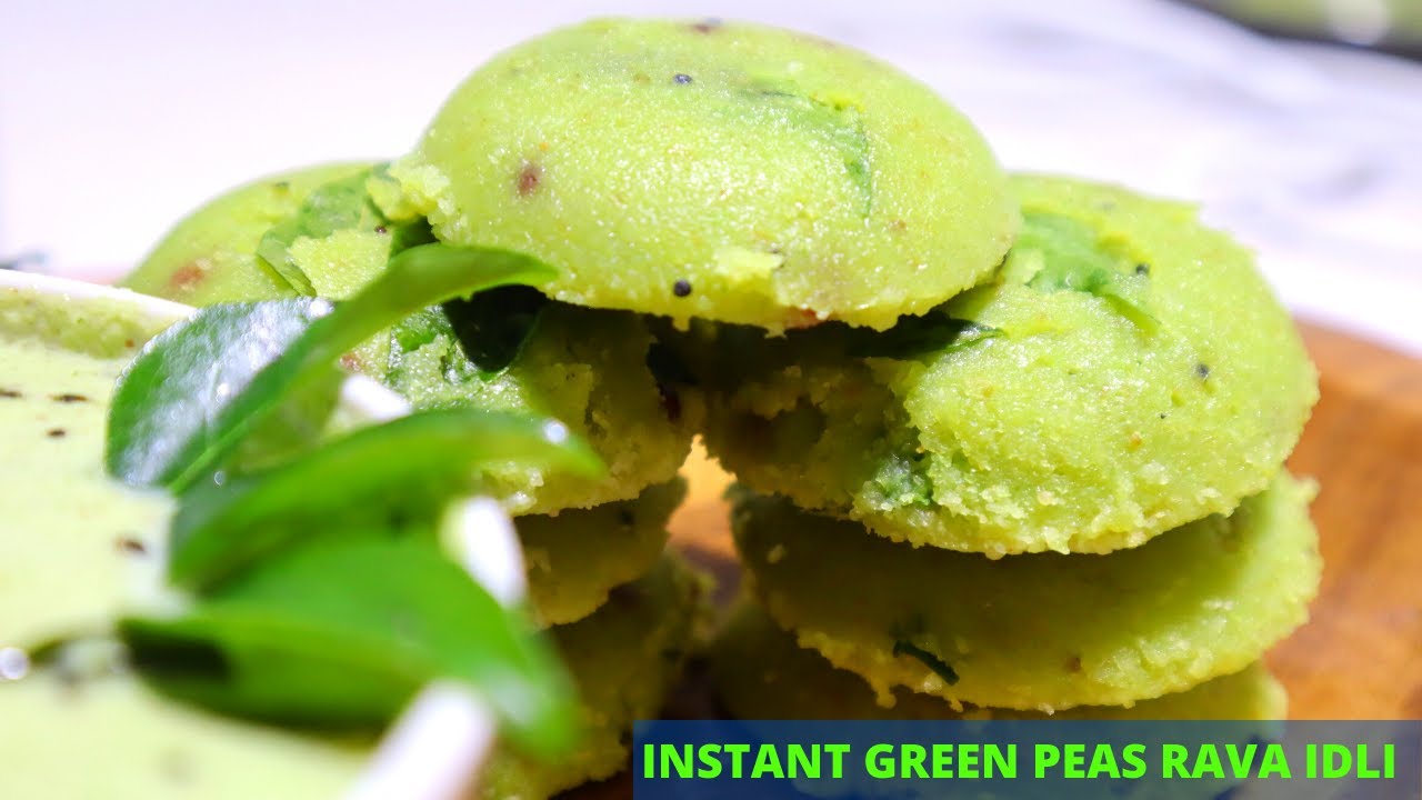 EASY INSTANT GREEN PEAS IDLY/RAVA IDLY/IDLY/HEALTHY BREAKFAST RECIPE