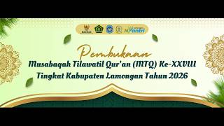 OPENING OF THE 28TH QUR'AN REcitation MUSABAQOH (MTQ)