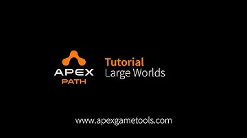 Unity Tutorial Apex Path Large Worlds
