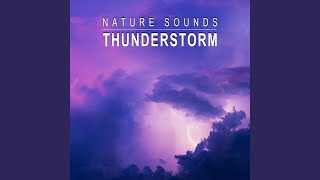 Nature Sounds: Thunderstorm, Pt. 25