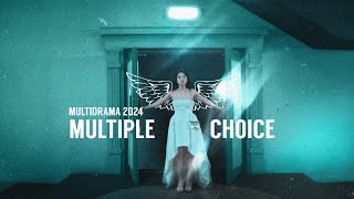 Multiple Choice || Multidrama 2024