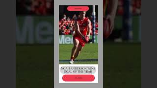 NOAH ANDERSON WINS GOAL OF THE YEAR