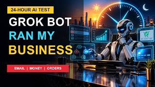 I Let Grok Bot Run a Business for 24 Hours (2026 Experiment)