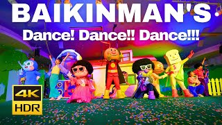 【4K HDR】Baikinman's Dance! Dance!! Dance!!! [Yokohama Anpanman Children's Museum]