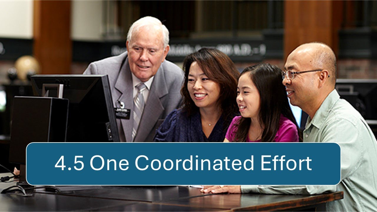 4.5 One Coordinated Effort